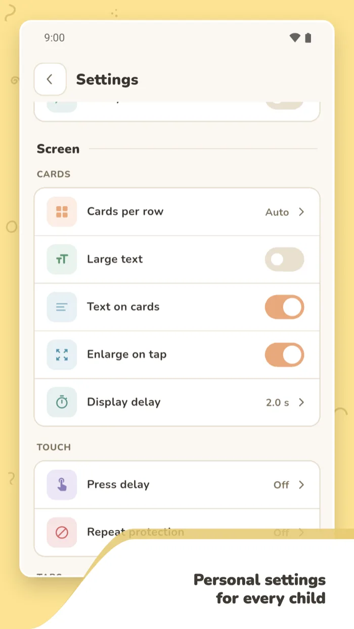 Settings for the child: grid, large text, tap delays